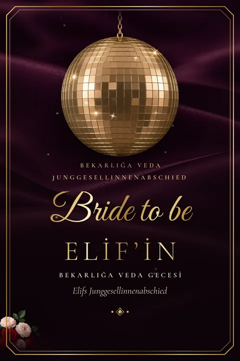Vorlage Gece Işıltısı: geöffnete Bride-to-be-Einladung in Bordeaux und Gold mit goldener Discokugel, Elif’in Bekarlığa Veda Gecesi.